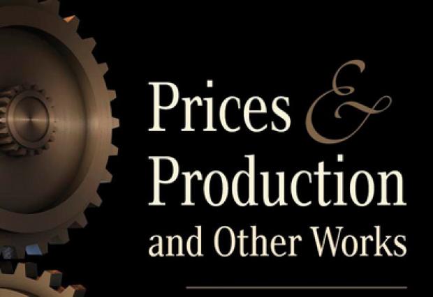 Prices and Production by F. A. Hayek